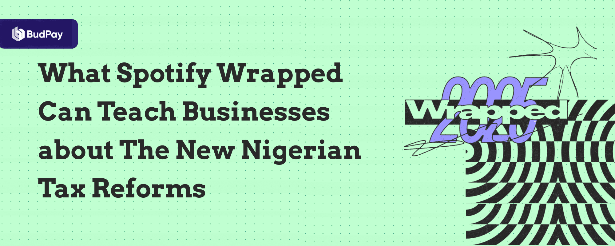 Beyond Your Top Songs: What Checking Spotify Wrapped Teaches Businesses About Tax Compliance in Nigeria